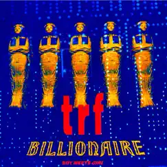 BILLIONAIRE by Trf album reviews, ratings, credits