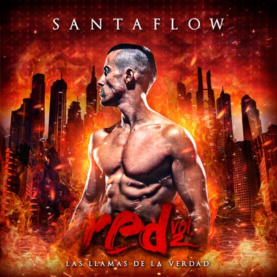 Red Vol.2: Las Llamas de la Verdad - Santaflow
