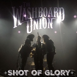 The Washboard Union - Shot of Glory (Diesel Turbo Remix)