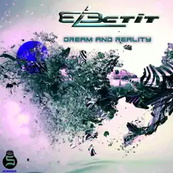 Dream and Reality - Single by Electit album reviews, ratings, credits