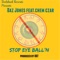 Stop Eye Ball'N (feat. Chem Czar) - Daz Jones lyrics