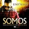 Enemigo - Somos - Beastbeatsny lyrics