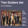 Two Guitars 4et Live in Genova album lyrics, reviews, download