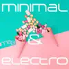 Stream & download Minimal & Electro