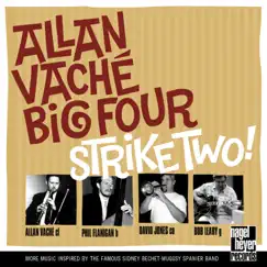 Strike Two! (feat. David Jones, Bob Leary & Phil Flanigan) [Inspired By the Famous Sidney Bechet-Muggsy Spanier Band] by Allan Vaché album reviews, ratings, credits