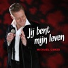 Jij Bent Mijn Leven - Single