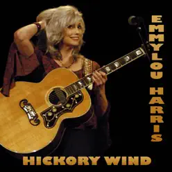 Hickory Wind - Emmylou Harris