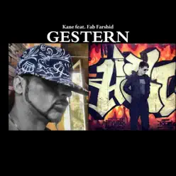 Gestern (feat. Fab Farshid) - Single - Kane Gestern (feat. Fab Farshid) - Single - Kane