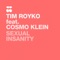 Sexual Insanity (feat. Cosmo Klein) - Tim Royko lyrics