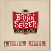 The Brian Setzer Orchestra - Bedrock Boogie