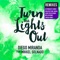Turn the Lights Out (feat. Mikkel Solnado) - Diego Miranda lyrics