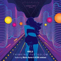 Thinking Fast & Slow - Single by FREE.D album reviews, ratings, credits