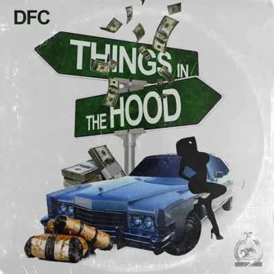Things in Tha Hood - DFC