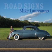 Mike Laureanno - Road Signs