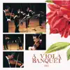 A Viola Banquet vol.1 album lyrics, reviews, download