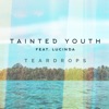 Teardrops (feat. Lucinda) - Single