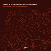 Watch the Sunrise (Remixes) [feat. Steve Edwards] - Single artwork