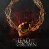 The Head That Wears the Crown album lyrics, reviews, download