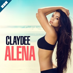 Claydee - Alena - 排舞 音乐