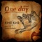 One Day - KiRiK lyrics