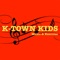Riley - K-Town Kids lyrics
