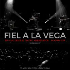 En Vivo Desde el Teatro Ambassador (Live) - Fiel A La Vega