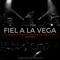 Banderas - Fiel a la Vega lyrics