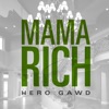 Mama Rich - Single