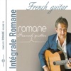 French Guitar (feat. Fanto Reinhardt, Yayo Reinhardt, Pascal Berne & Christophe Cravéro) [Intégrale Romane, Vol. 10]