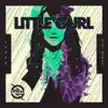 Little Gurl - Single album lyrics, reviews, download