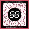 Stream & download What You Need Is Me (feat. Nastaly) [Tough Love Vip Mix]