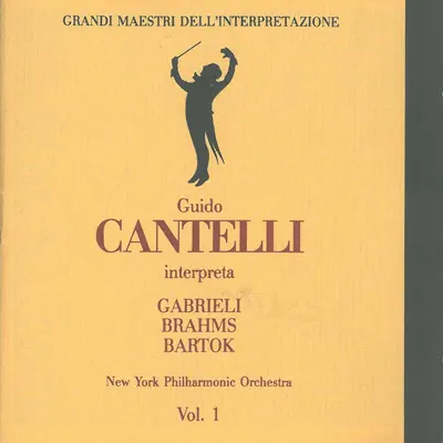 Grandi maestri dell'interpretazione: Guido Cantelli, Vol. 1 (Live) - New York Philharmonic