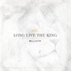 Long Live the King - EP