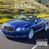 Bang (feat. Uniq da Ghost & Shahdiga) - Single artwork