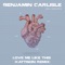 Love Me Like This - Benjamin Carlisle lyrics