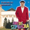 ANTOŚ SZPRYCHA - A Ja Na To Jak Na Lato