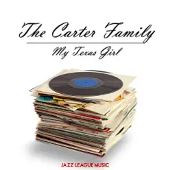 My Texas Girl - The Carter Family