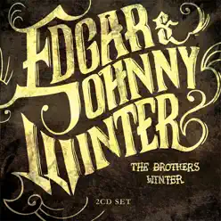 The Brothers Winter - Johnny Winter