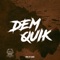 Dem Quik - Kalibwoy lyrics