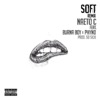 Soft (Remix) [feat. Burna Boy & Phyno] - Single