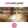 Murmansk Dream - Single