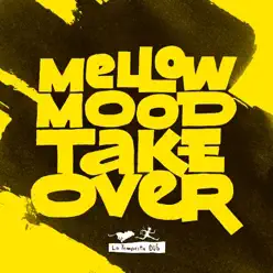 Take Over - Single - Mellow Mood Take Over - Single - Mellow Mood