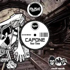 Your Time - Single - Capone Your Time - Single - Capone