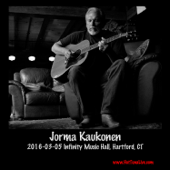 2016-03-05 Infinity Music Hall, Hartford, Ct (Live) - Jorma Kaukonen