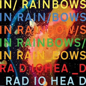 Radiohead: Weird Fishes / Arpeggi