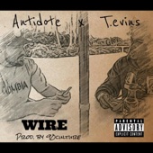 90culture - Wire (feat. Antidote X T.Evins)