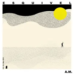 A.M. - Esquivel A.M. - Esquivel