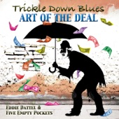 Eddie Dattel - Trickle Down Blues