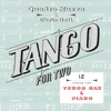 Tango for Two: 12 Tangos for Tenor Sax & Piano