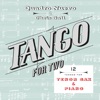 Tango for Two: 12 Tangos for Tenor Sax & Piano, 2016